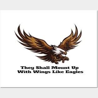 They Shall Mount up with Wings Like Eagles - Isaiah 41:31 Reminder Posters and Art